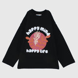 "Happy Mind Happy Life" Long-Sleeved T-Shirt