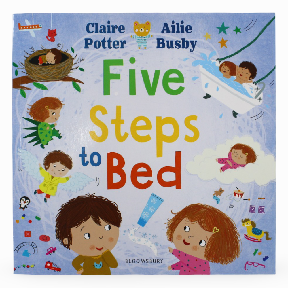 Five Steps to Bed – A Story to Make Bedtime a Breeze