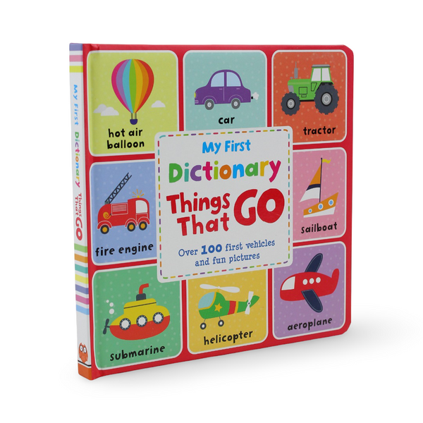 My First Dictionary: Things That Go Board Book