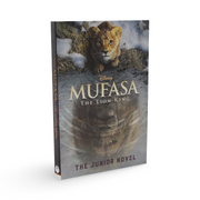 Disney Mufasa: The Lion King The Junior Novel Book - Assortments - Phoenix International Publications