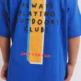 "Always Playing Outdoors Club" Short-Sleeved T-Shirt