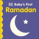 Baby's First Ramadan Board Book - Ourkids - DK