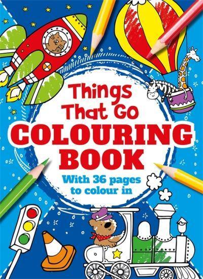 Things That Go Coloring Book - Ourkids - Igloo Books