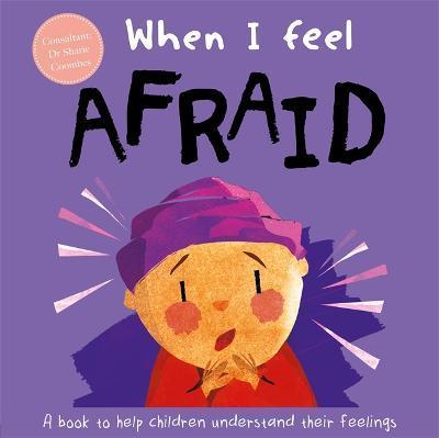 When I Feel Afraid - Ourkids - OKO